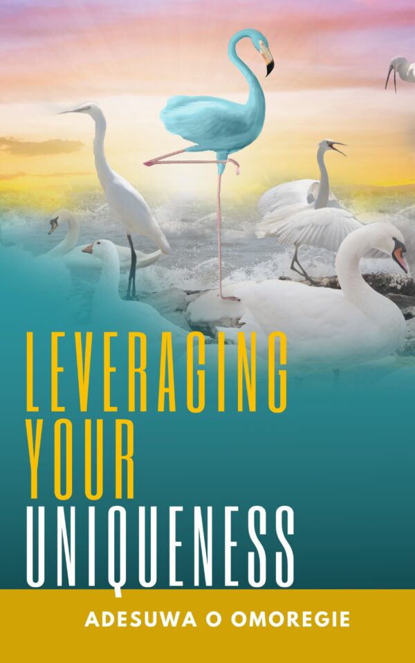 Leveraging Your Uniqueness